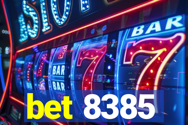 bet 8385