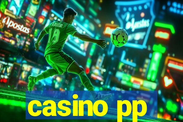 casino pp