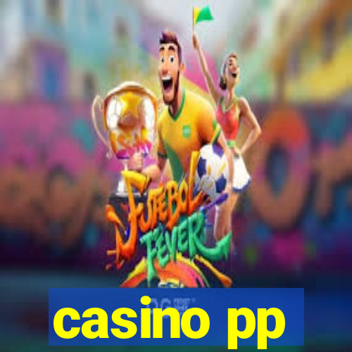 casino pp