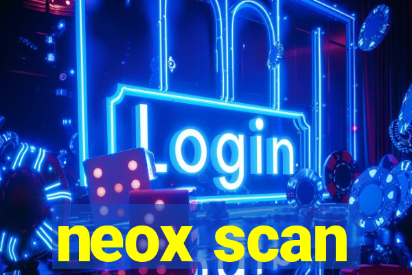 neox scan