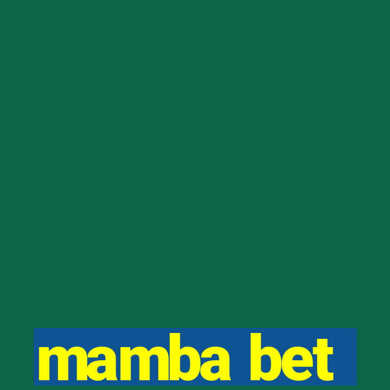 mamba bet