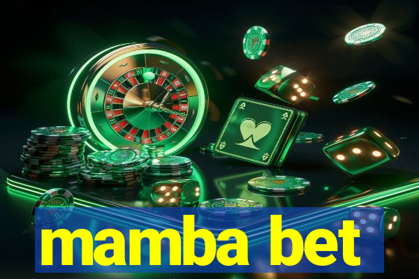 mamba bet