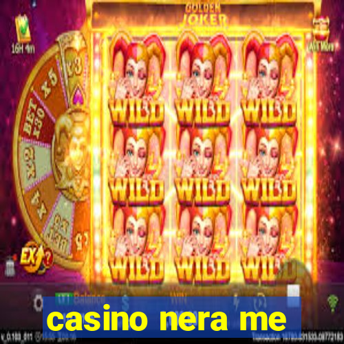 casino nera me