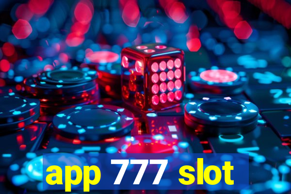 app 777 slot