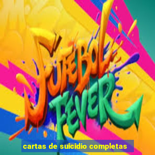 cartas de suicidio completas