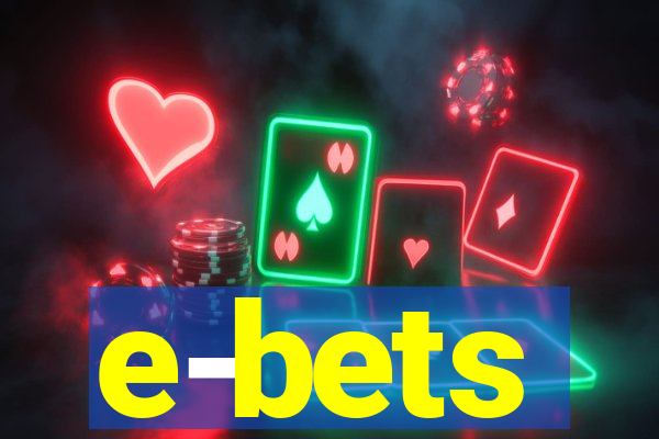 e-bets