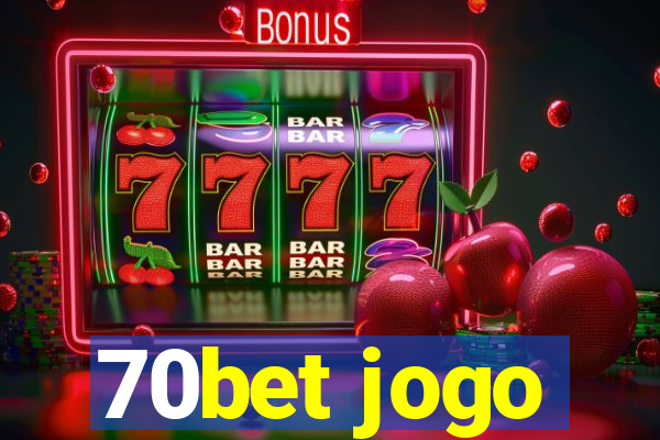 70bet jogo