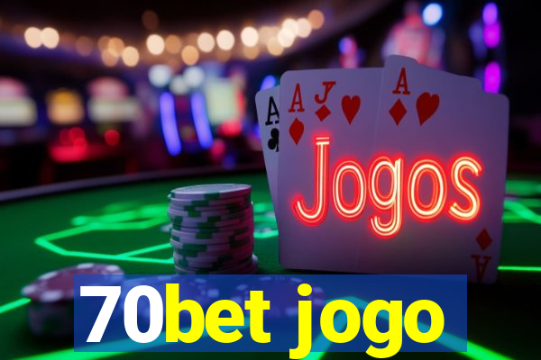 70bet jogo