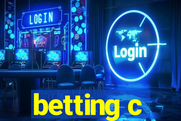 betting c