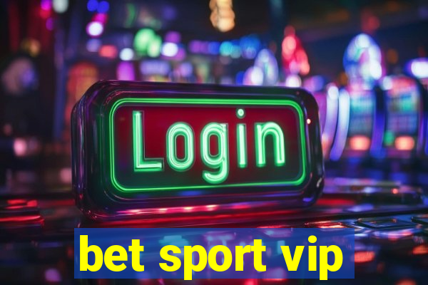 bet sport vip