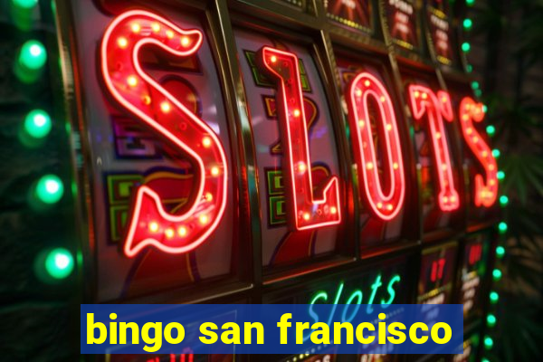 bingo san francisco