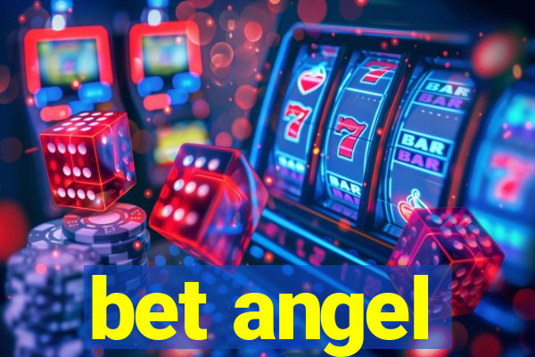 bet angel