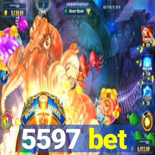 5597 bet