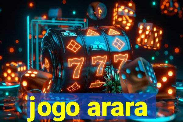 jogo arara