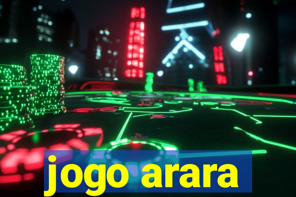 jogo arara