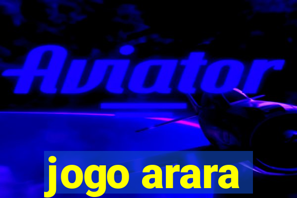 jogo arara