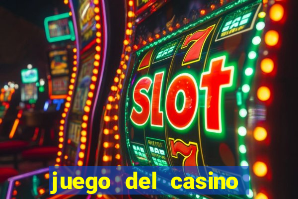 juego del casino la ruleta