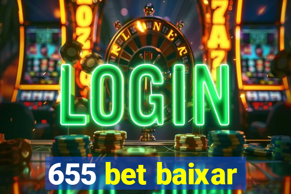 655 bet baixar