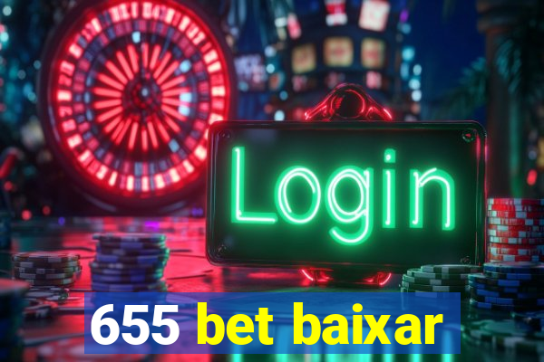 655 bet baixar