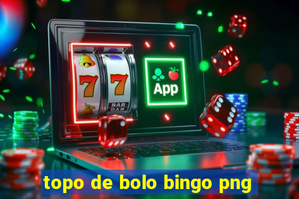 topo de bolo bingo png