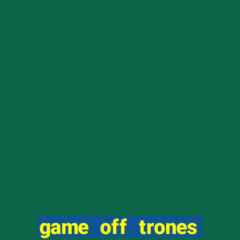 game off trones torrent magnet