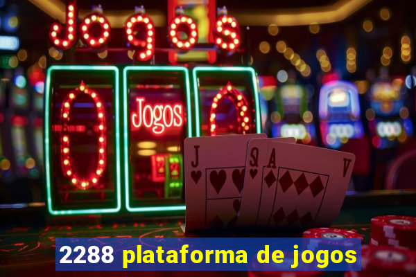 2288 plataforma de jogos