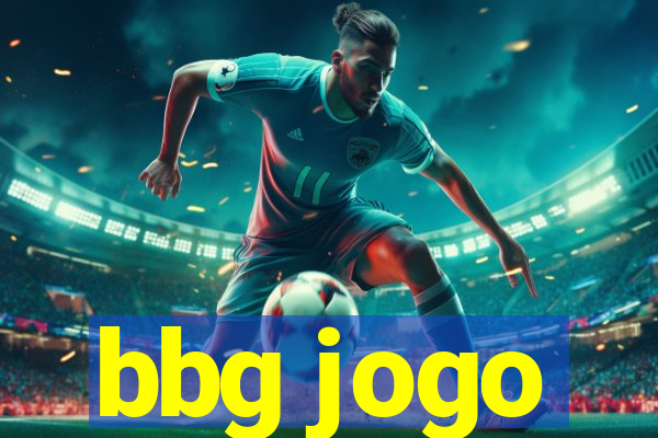 bbg jogo