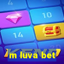 m luva bet