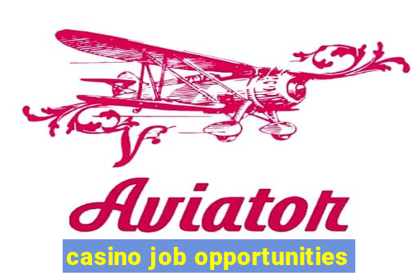 casino job opportunities