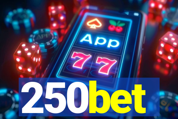 250bet