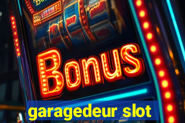 garagedeur slot