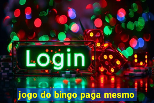 jogo do bingo paga mesmo