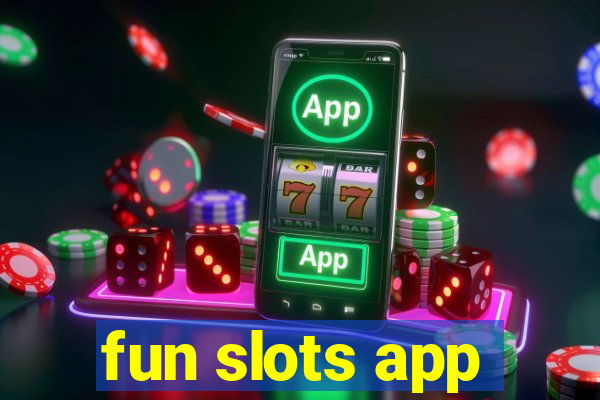 fun slots app