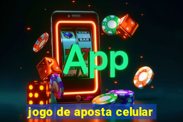 jogo de aposta celular