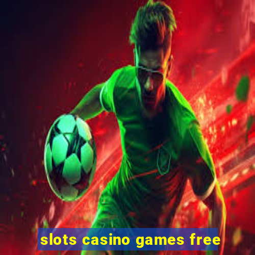 slots casino games free