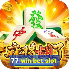 77 win bet slot