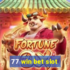 77 win bet slot