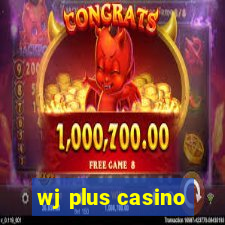 wj plus casino