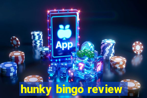 hunky bingo review