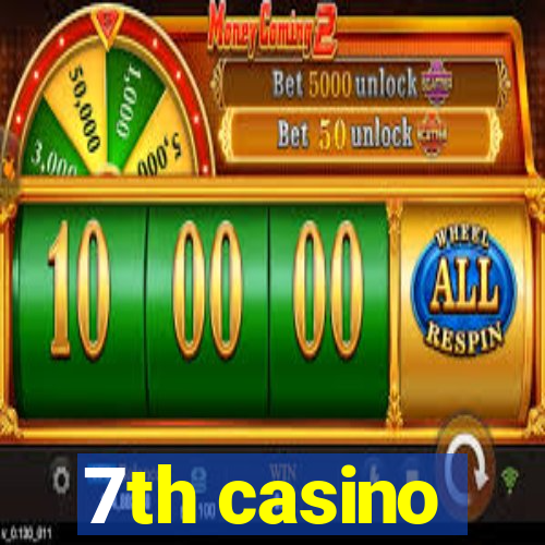 7th casino