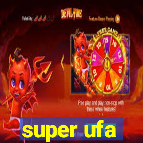 super ufa