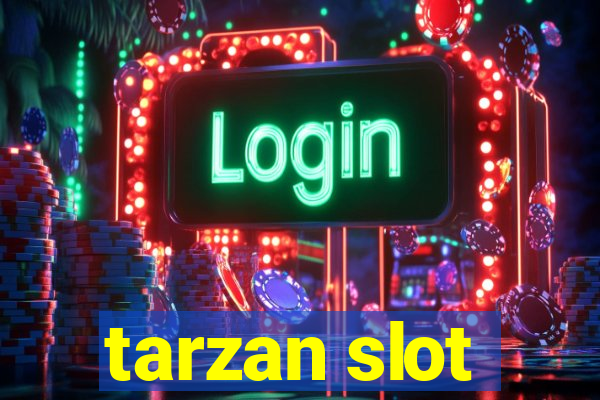 tarzan slot