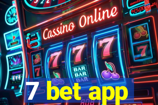 7 bet app