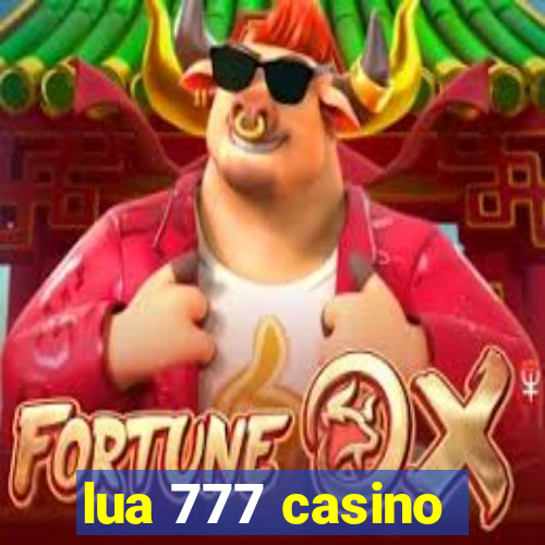 lua 777 casino