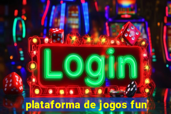 plataforma de jogos fun