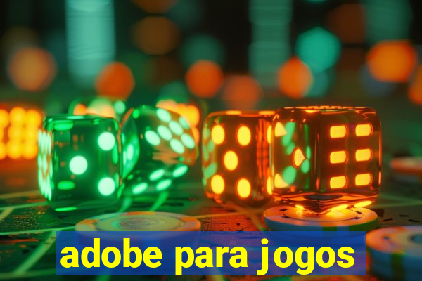 adobe para jogos