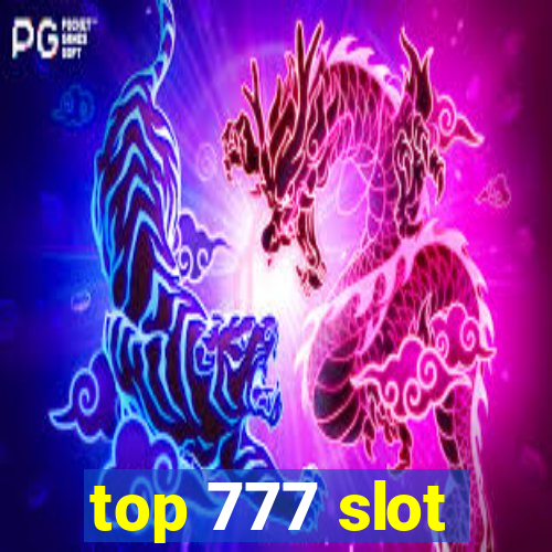 top 777 slot