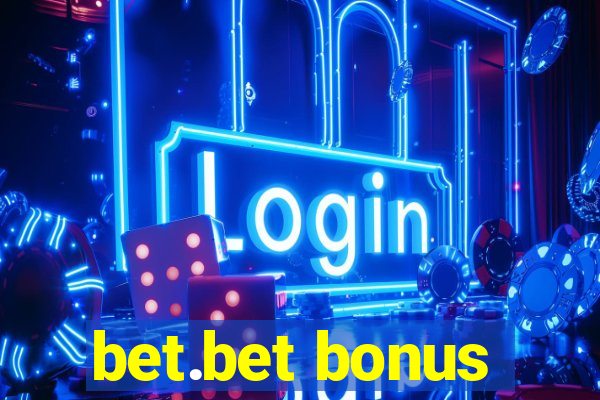 bet.bet bonus