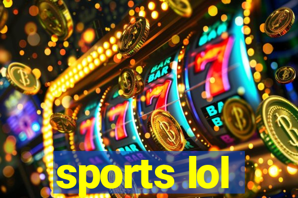 sports lol