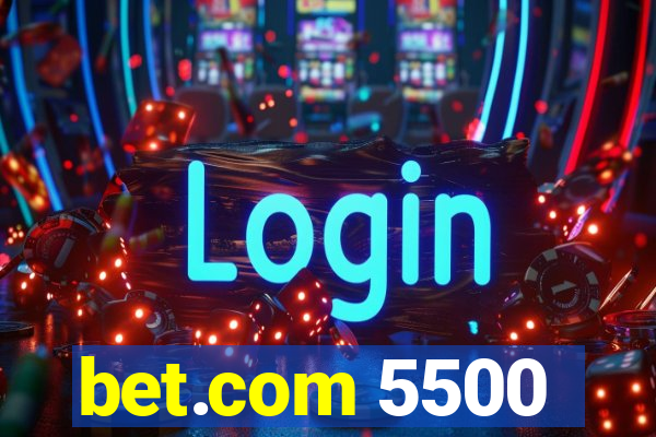 bet.com 5500